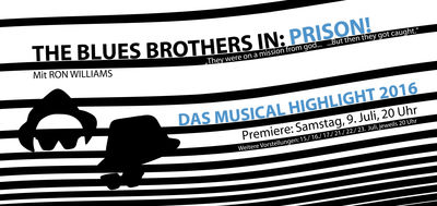 Musical-Highlight 2016: THE BLUES BROTHERS in: PRISON! 